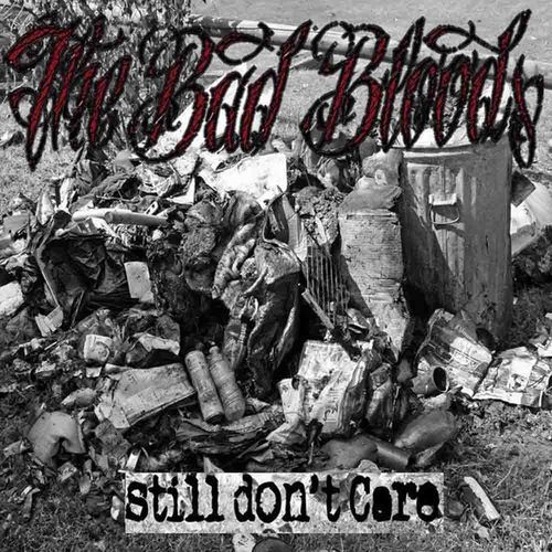 The Bad Bloods - Still Don't Care [10"LP][schwarz]