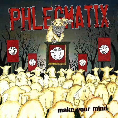 Phlegmatix - Make Your Mind [LP][farbig]