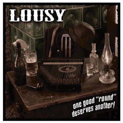 Lousy - One Good Round Deserves Another! [CD]