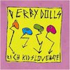 Derby Dolls - Rich Kids Love Hate [CD]
