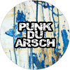Punk Du Arsch [25mm Button]