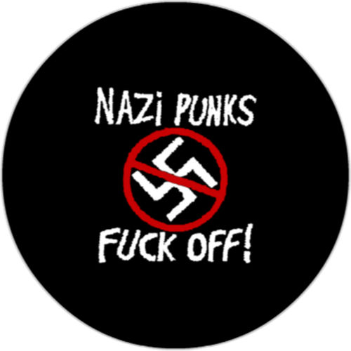 Nazi Punks Fuck Off! [Button 25mm]