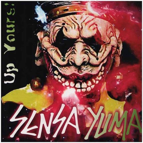 Sensa Yuma - Up Yours [LP][schwarz][MBU]