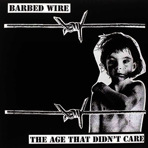 Barbed Wire - The Age That Didn't Care [LP][schwarz]