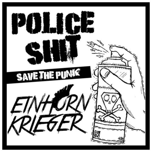 Police Shit / Einhorn Krieger - Save The Punk [LP][colored]