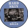 Hard Skin - On The Balls [LP][pic]