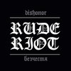 Rude Riot - Dishonor / Безчестя [LP][schwarz]