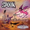 The Spook – The Lost Tracks From Gravelands Karloffornia [CD][MBU]