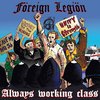 Foreign Legion - Always Working Class [LP]
