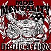 Mob Mentality - Dedication [LP]
